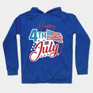 Have a Happy Fourth of July This Independence Day! Hoodie